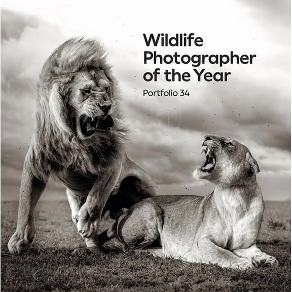 Wildlife Photographer of the Year Wildlife Photographer of the Year: Portfolio 34: Volume 34, (Hardcover)