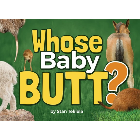 Wildlife Picture Books Whose Baby Butt?, (Hardcover)