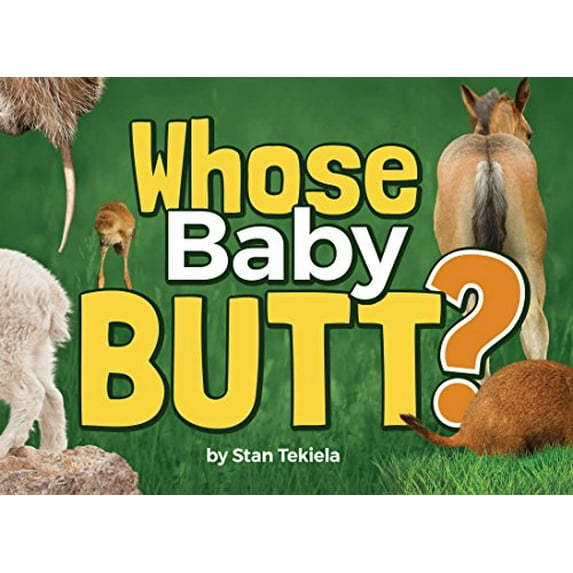 Pre-Owned Whose Baby Butt? (Hardcover) 1591937833 9781591937838