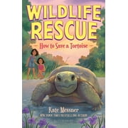 Wildlife Rescue How to Save a Tortoise, Paperback
