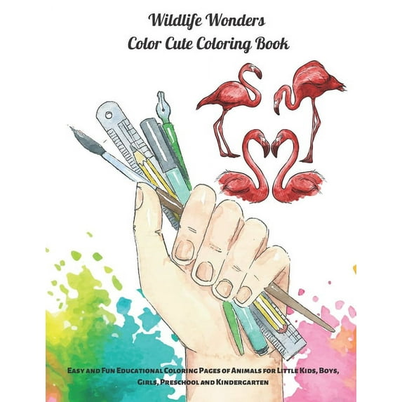 Wildlife Wonders - Color Cute Coloring Book - Easy and Fun Educational Coloring Pages of Animals for Little Kids, Boys, , (Paperback)