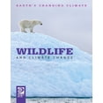 thumbnail image 1 of Wildlife and Climate Change, (Paperback), 1 of 1