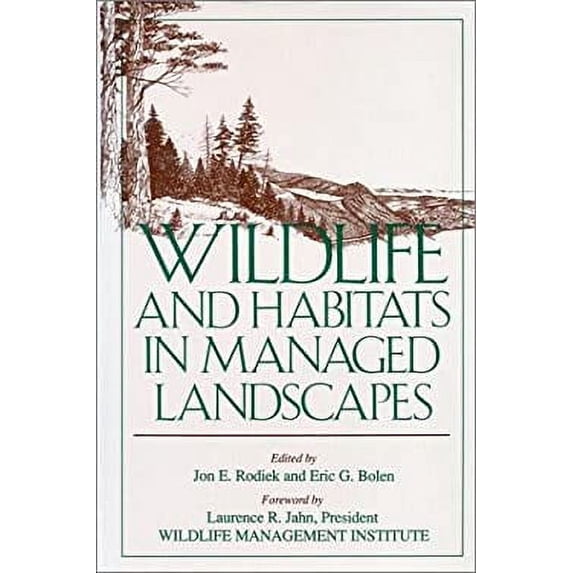 Pre-Owned Wildlife and Habitats in Managed Landscapes (Hardcover) 1559630531 9781559630535