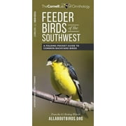 Wildlife and Nature Identification: Feeder Birds of the Southwest : A Folding Pocket Guide to Common Backyard Birds (Other)