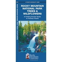 Wildlife and Nature Identification: Rocky Mountain National Park Trees & Wildflowers : A Folding Pocket Guide to Familiar Plants (Other)