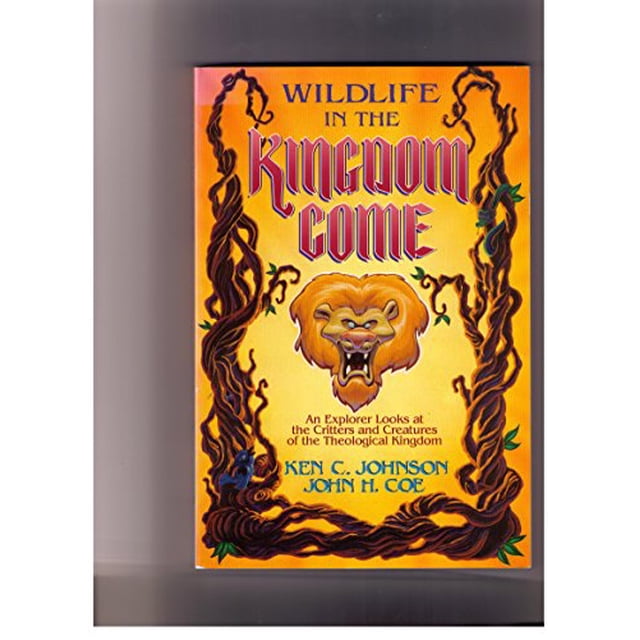 PreOwned Wildlife in the Kingdom Come An Explorer Looks at the