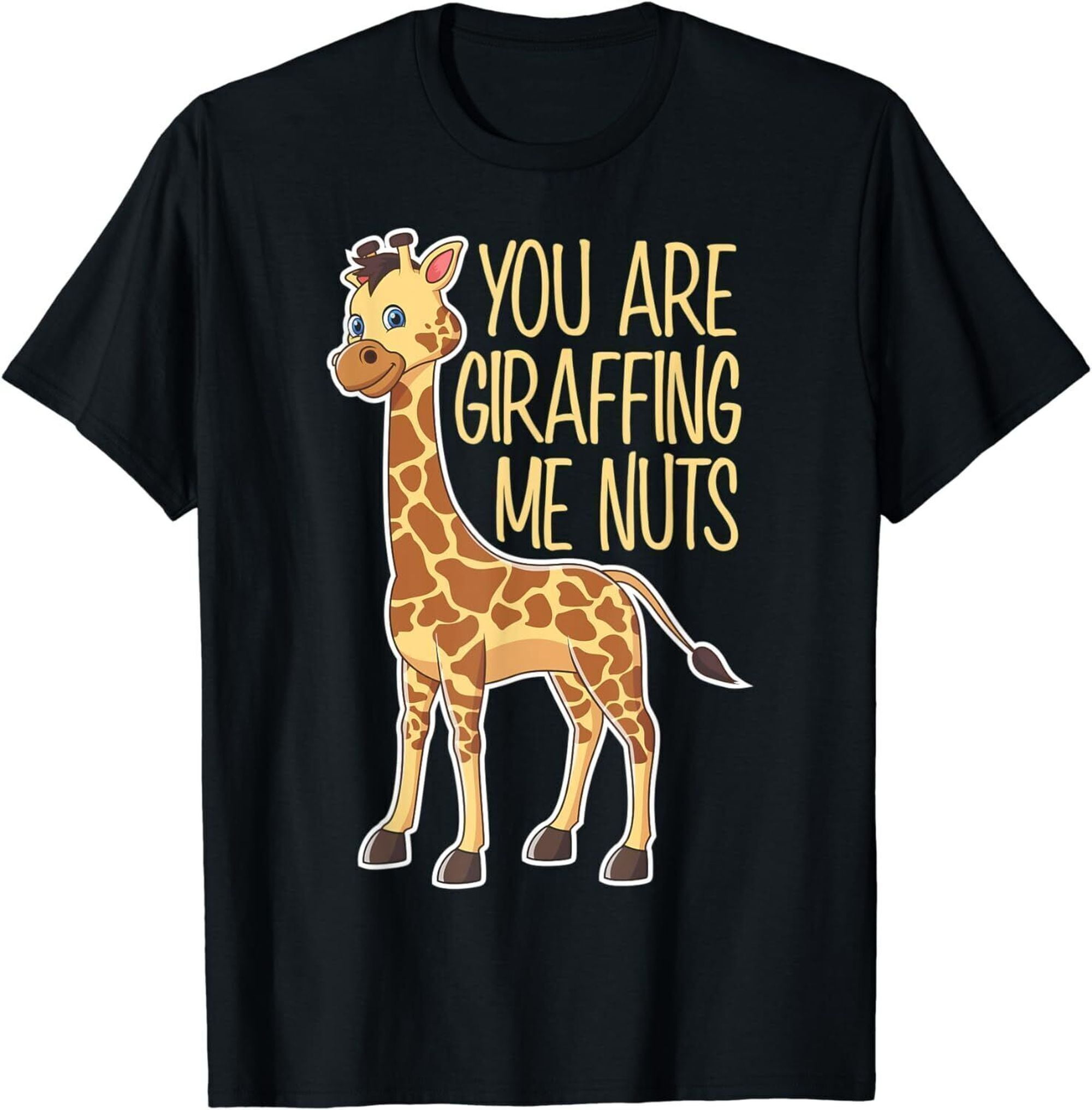Wildly Funny Giraffe T-Shirt for Animal Lovers - Giraffing You Crazy ...