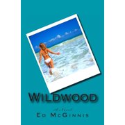 Wildwood Paperback by Ed McGinnis