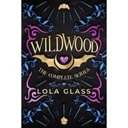Wildwood The Complete Series, Paperback