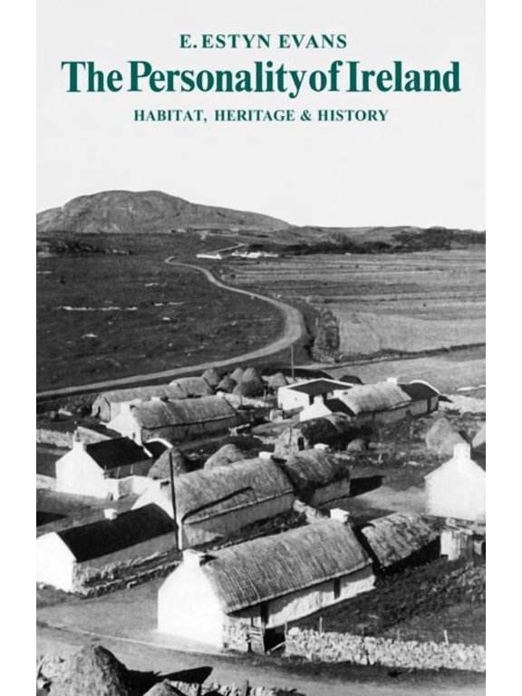 Wiles Lectures The Personality of Ireland: Habitat, Heritage and History, (Paperback)