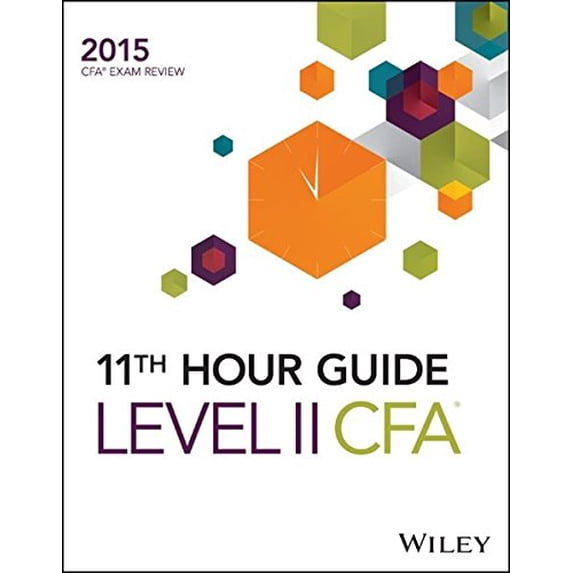 Pre-Owned Wiley 11th Hour Guide for 2015 Level II Cfa Exam (Paperback) 1119032512 9781119032519