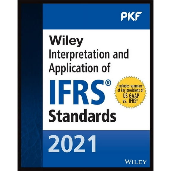 Wiley 2021 Interpretation and Application of Ifrs Standards (Paperback)