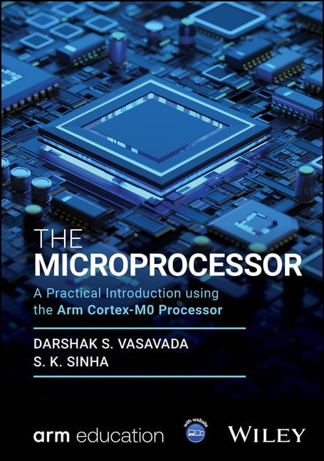 Wiley-Arm Professional Computing and Ele The Microprocessor: A ...