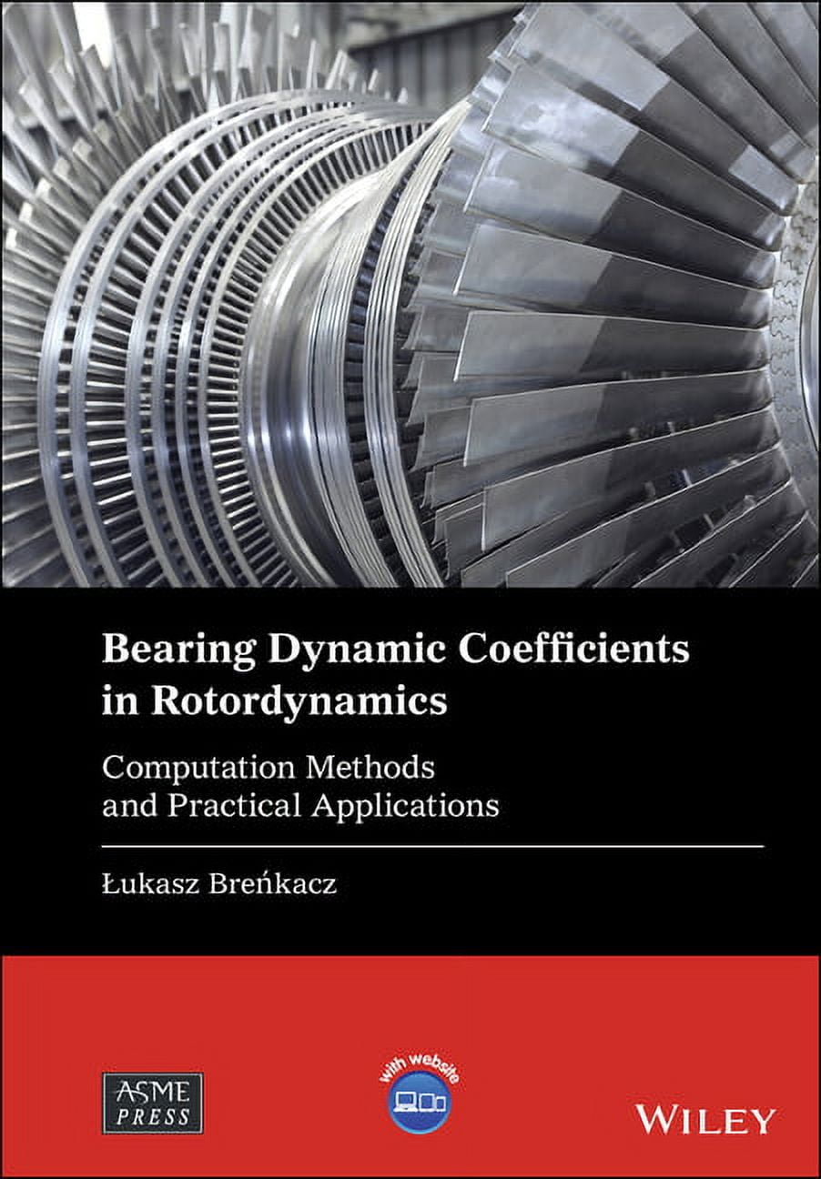 Wiley-Asme Press Bearing Dynamic Coefficients in Rotordynamics ...