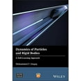 thumbnail image 1 of Wiley-Asme Press Dynamics of Particles and Rigid Bodies: A Self-Learning Approach, (Paperback), 1 of 1