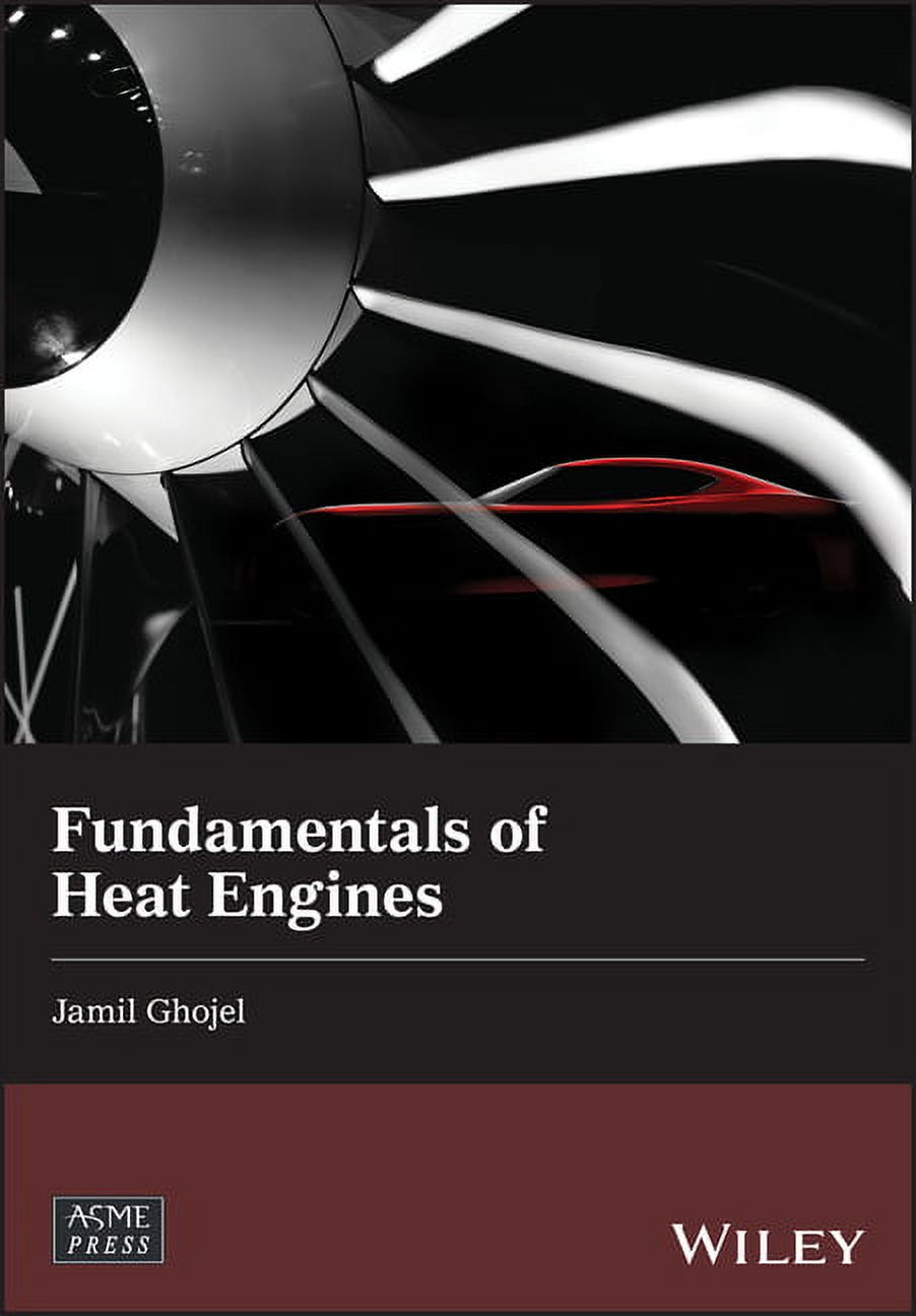 Wiley-Asme Press Fundamentals of Heat Engines: Reciprocating and Gas ...