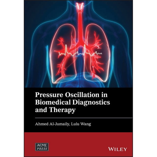 Wiley-Asme Press Pressure Oscillation in Biomedical Diagnostics and ...
