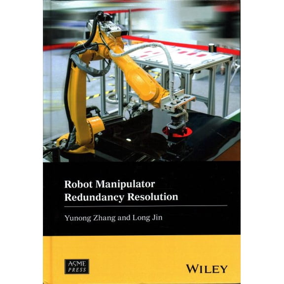 Pre-Owned Wiley-Asme Press: Robot Manipulator Redundancy Resolution (Hardcover)