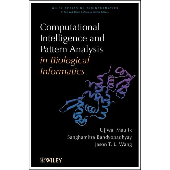 Wiley Bioinformatics Computational Intelligence and Pattern Analysis in Biology Informatics, (Hardcover)