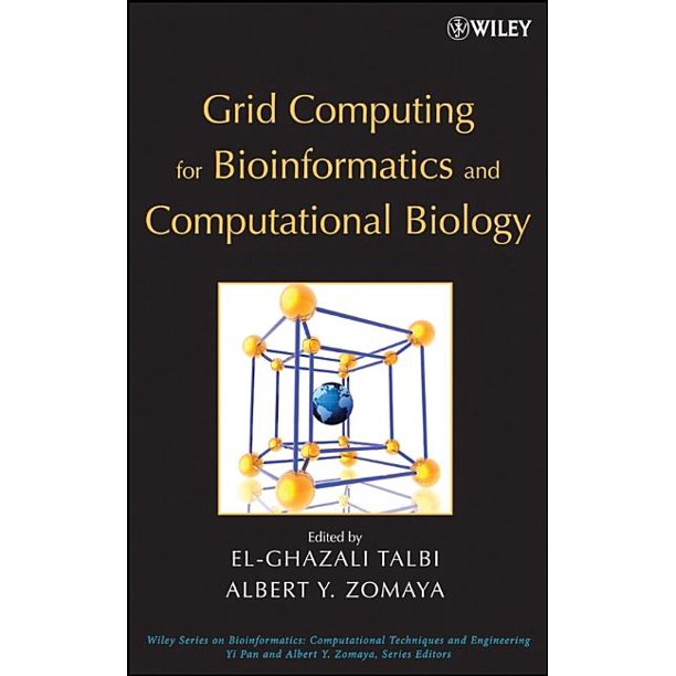 Wiley Bioinformatics Grid Computing for Bioinformatics and
