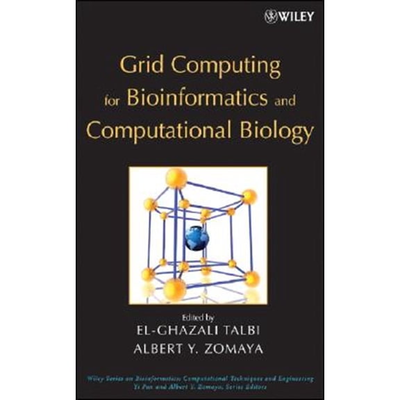 Pre-Owned Wiley Bioinformatics Grid Computing for Bioinformatics and Computational Biology, Book 1, (Hardcover)