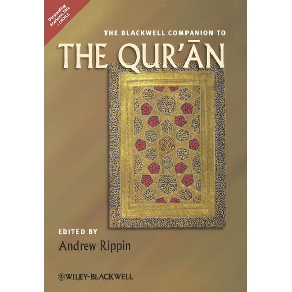 Wiley Blackwell Companions to Religion: Companion to the Qur an (Paperback)