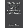 thumbnail image 1 of Wiley Blackwell Companions to Sociology: Major Contemporary Social Theorists (Paperback), 1 of 1