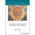 thumbnail image 1 of Wiley Blackwell Companions to World History: A Companion to the History of Science (Paperback), 1 of 1