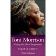 thumbnail image 1 of Wiley Blackwell Introductions to Literat Toni Morrison: Writing the Moral Imagination, Book 42, (Hardcover), 1 of 1
