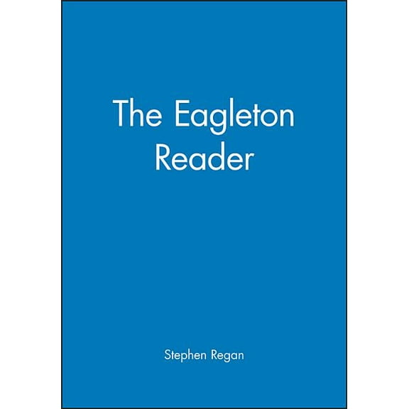 Wiley Blackwell Readers The Eagleton Reader, (Hardcover)