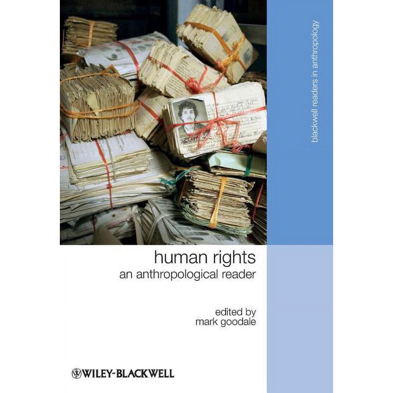 Wiley Blackwell Readers in Anthropology Human Rights, (Paperback 