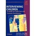 thumbnail image 1 of Wiley Child Care & Protection Interviewing Children: A Guide for Child Care and Forensic Practitioners, Book 4, (Paperback), 1 of 1