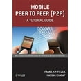 thumbnail image 1 of Wiley Communications Networking & Distri Mobile Peer to Peer (P2p): A Tutorial Guide, (Hardcover), 1 of 1