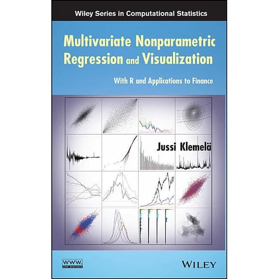 Wiley Computational Statistics Multivariate Nonparametric Regression and Visualization: With R and Applications to Finance, (Hardcover)