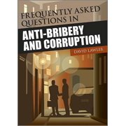 Wiley Corporate F&a Frequently Asked Questions in Anti-Bribery and Corruption Paperback