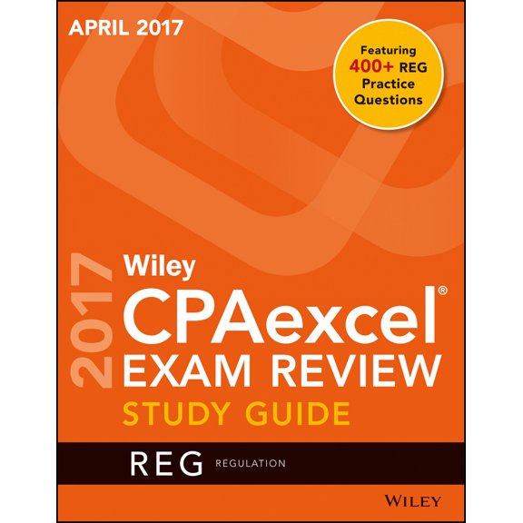 Wiley Cpaexcel Exam Review April 2017 Study Guide: Regulation (Paperback)