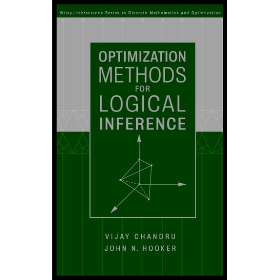 Wiley Discrete Mathematics and Optimizat Optimization Methods for Logical Inference, Book 34, (Hardcover)