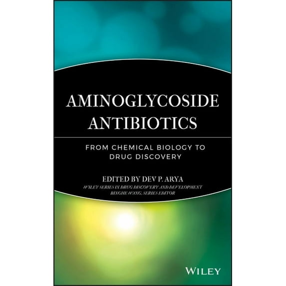 Wiley Drug Discovery and Development Aminoglycoside Antibiotics: From Chemical Biology to Drug Discovery, (Hardcover)