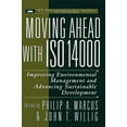 thumbnail image 1 of Wiley Environmental Quality Management Moving Ahead with ISO 14000: Improving Environmental Management and Advancing Sustainable Development, Book 4, (Hardcover), 1 of 1