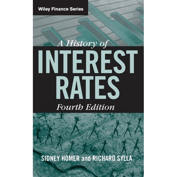 Wiley Finance A History of Interest Rates, Book 322, (Hardcover)
