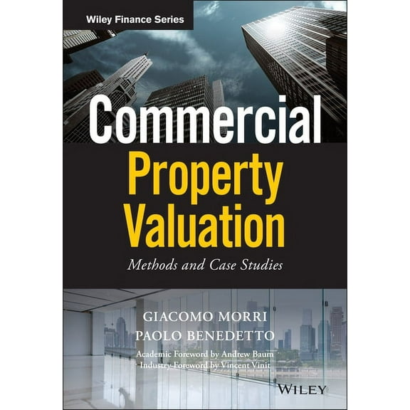Wiley Finance Commercial Property Valuation: Methods and Case Studies, (Hardcover)