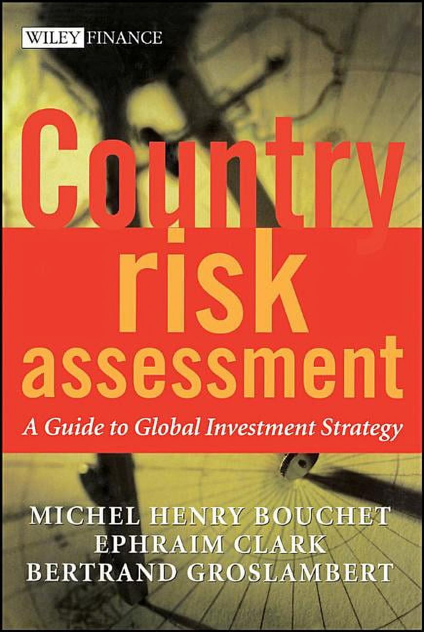 Wiley Finance Country Risk Assessment: A Guide to Global Investment ...