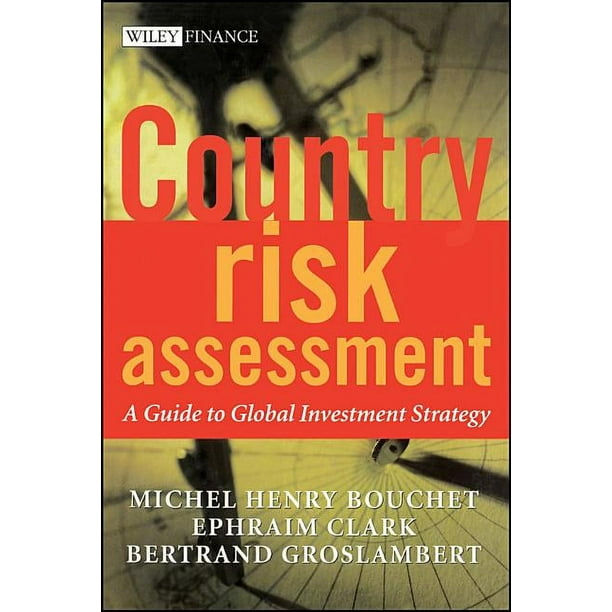 Wiley Finance Country Risk Assessment: A Guide to Global Investment ...