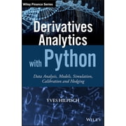 Wiley Finance Derivatives Analytics with Python, Hardcover