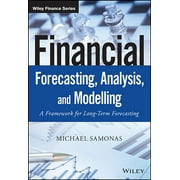 Wiley Finance Financial Forecasting, Analysis, and Modelling, Hardcover