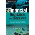 thumbnail image 1 of Wiley Finance Financial Regulation and Compliance, + Website: How to Manage Competing and Overlapping Regulatory Oversight, (Hardcover), 1 of 1