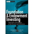 thumbnail image 1 of Wiley Finance Foundation and Endowment Investing: Philosophies and Strategies of Top Investors and Institutions, Book 405, (Hardcover), 1 of 1