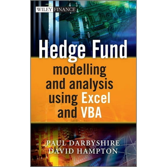 Wiley Finance Hedge Fund Modelling and Analysis Using Excel and VBA, (Hardcover)