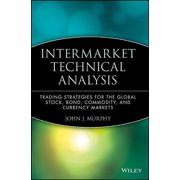 Wiley Finance Intermarket Technical Analysis, Book 6, Hardcover