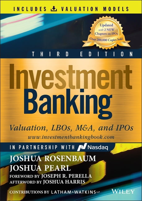 Wiley Finance: Investment Banking: Valuation, Lbos, M\u0026a, and IPOs (Book + Valuation Models) (Hardcover)